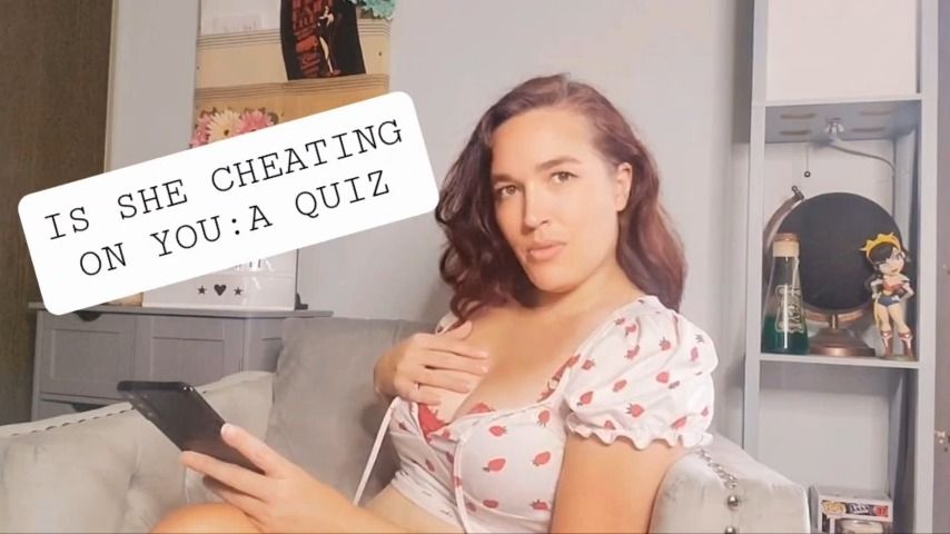 Poster for Manyvids Girl - Is She Cheating: A Quiz - September 02, 2022 - Alleriamystic - Cheating Wife, Cuckolding, Sfw