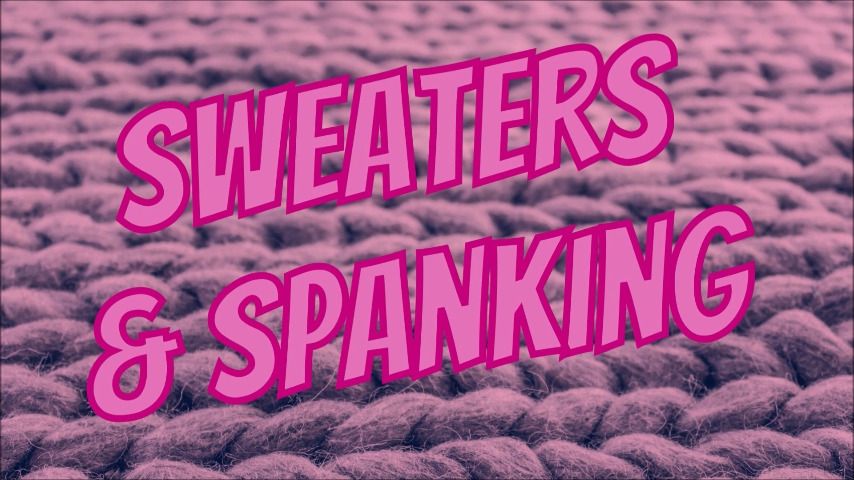 Poster for Sweaters & Spanking - June 20, 2021 - Manyvids Model - Claudia Kink - Hair Brush Spanking, Spanking, Otk Spanking (Клаудия Кинк Отлуп)