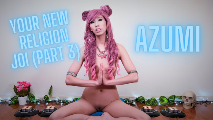 Poster for Azumi Zeitline - Manyvids Girl - Azumi - Your New Religion Joi Part 3 - January 03, 2021 - Goddess Worship, Asian, Joi (Хронология Азуми Азиатский)