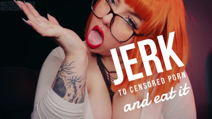 Poster for Mistressbijoux - Manyvids Star - Mistressbijoux Jerk Off To Censored Porn W Cei - Cum Eating Instruction, Femdom Pov, Humiliation (Фемдом Pov)
