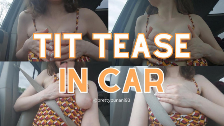 Poster for Tit Tease In Car - Lizzymaestro - Manyvids Model - Titplay, Car, Amateur (Автомобиль)