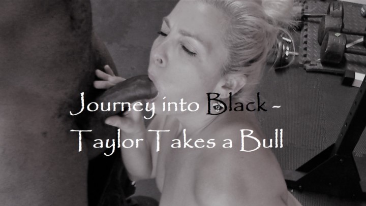 Poster for Taylor Leigh - Manyvids Star - Taylor Leigh Journey Into Black Taylor Takes A Bull - Black Cock, Cheating Wife, Interracial (Тейлор Ли Жена-Изменщица)