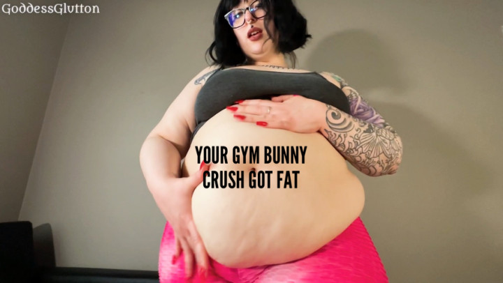Poster for Goddessglutton - Your Gym Bunny Crush Got Fat Fat - Manyvids Star - Gaining Weight, Fat (Жир)