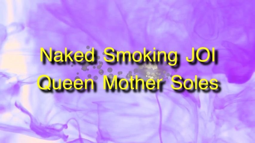 Poster for Queenmothersoles - Queenmothersoles Naked Smoking Joi - Manyvids Star - Milf, Smoking (Милф)