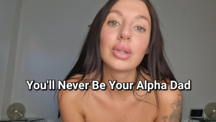 Poster for Manyvids Star - Tattooed Temptress - You'Ll Never Be Your Alpha Dad - Sph, Humiliation (Татуированная Соблазнительница)