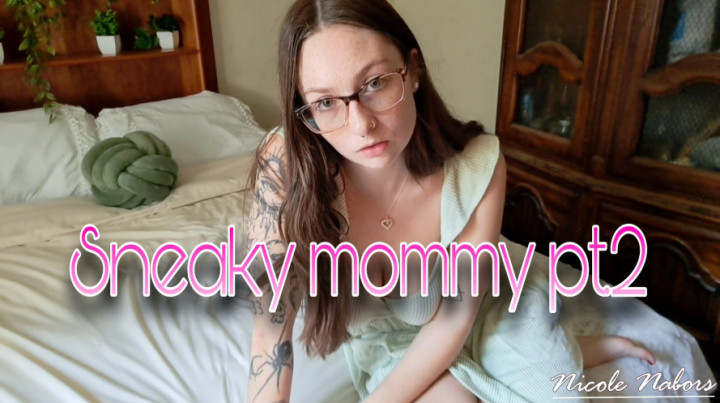 Poster for Sneaky Mommy Pt.2 - Nicole Nabors - Manyvids Model - Riding, Cumshots, Mommy Roleplay (Николь Нейборс Верховая Езда)