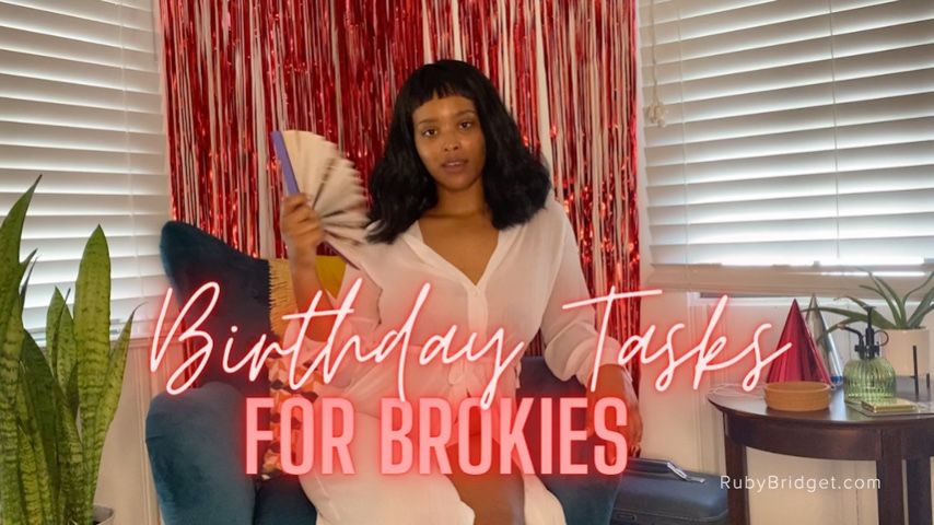 Poster for Manyvids Model - Master Ruby Bridget - Birthday Tasks For Brokies - July 19, 2022 - Birthday, Sfw (Мастер Руби Бриджет)