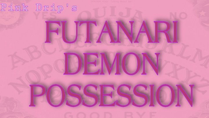 Poster for Pink Drip Futanari Demon Possession - Pink Drip - Manyvids Girl - Kink, Cum.On.Tits (Розовая Капля Кончить.На.Сиськи)