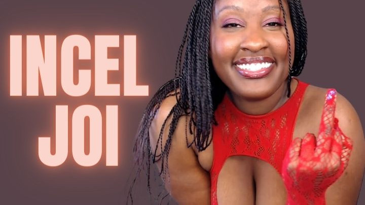 Poster for Incel Joi - Unfriendlyblckhottie - Manyvids Star - Jerk Off Instruction, Ebony Female Domination (Инструкция По Дрочке)