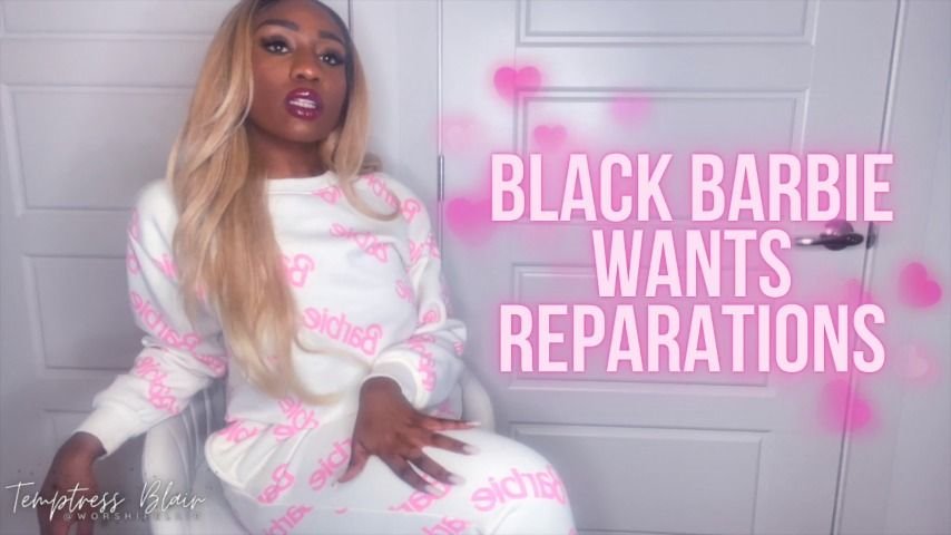 Poster for Temptressblair Black Barbie Wants Reparations - Manyvids Girl - Temptressblair - Ebony Ass Worship, Ebony Ass Fetish (Соблазнительница Блэр Фетиш Черной Попки)