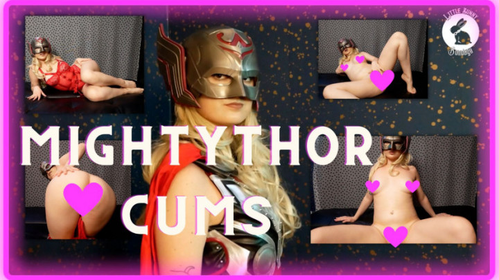 Poster for Littlebunnyb - Manyvids Model - The Mighty Thor Fingers Her Pussy - Feb 26, 2023 - Superheroines, Cosplay, Dirty Talking (Супергероини)