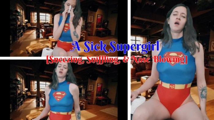 Poster for Clips4Sale Creator - A Sick Supergirl [Sneezing & Nose Blowing - Sage Eldritch - Voyeur, Superheroines (Мудрец Элдрич Вуайер)