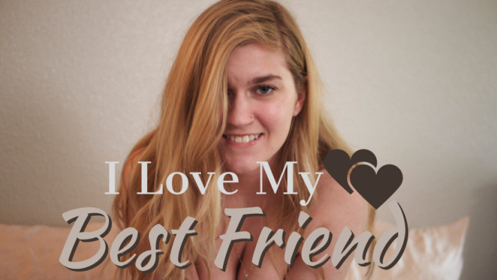 Poster for Jaybbgirl - I Love My Best Friend - Manyvids Girl - Povsex, Gfe, Friends