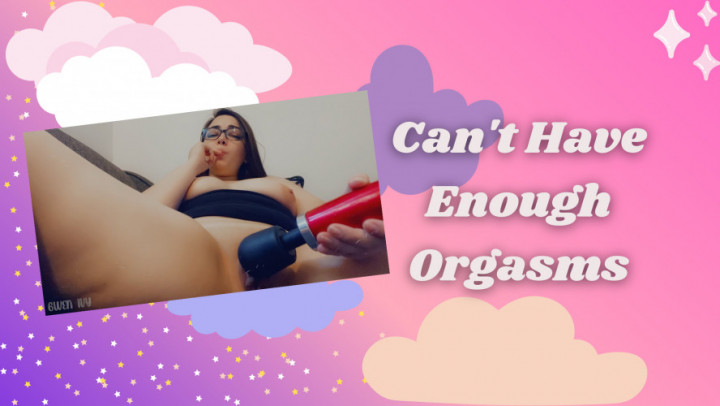 Poster for Manyvids Girl - Xgwen Ivy - Can'T Have Enough Orgasms - October 24, 2021 - Imposed Orgasms, Orgasm Control, Vibrator (Гвен Айви Контроль Оргазма)