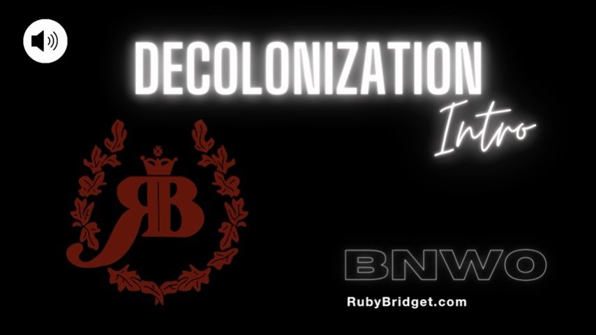 Poster for Manyvids Girl - Decolonization Intro - Bnwo - February 02, 2023 - Master Ruby Bridget - Audio Only, Sfw (Мастер Руби Бриджет Только Аудио)