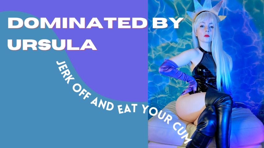 Poster for Dominated By Ursula - Joi And Cei - June 08, 2022 - Thetinyfeettreat - Manyvids Star - Cei, Joi, Cosplay (Косплей)