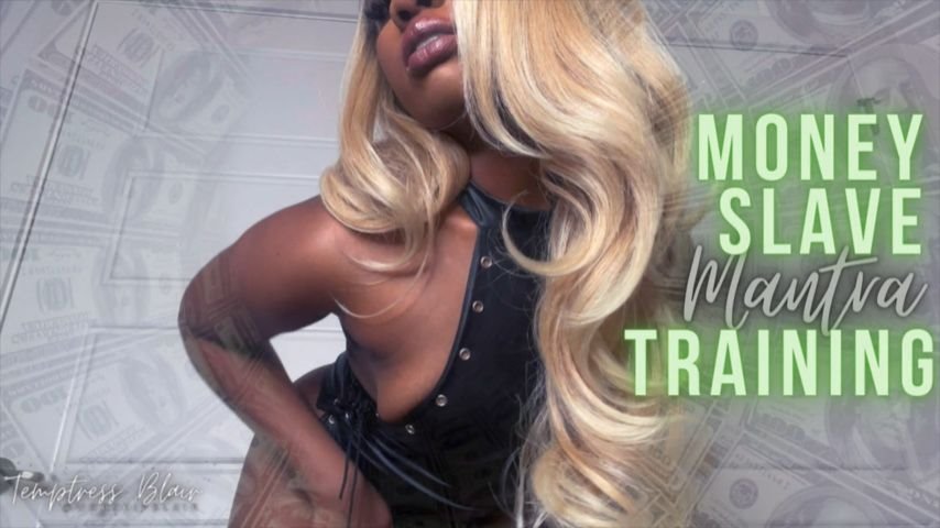 Poster for Temptressblair Money Slave Mantra Training - Manyvids Star - Temptressblair - Ebony Ass Fetish, Mesmerize, Financial Domination (Соблазнительница Блэр Завораживать)