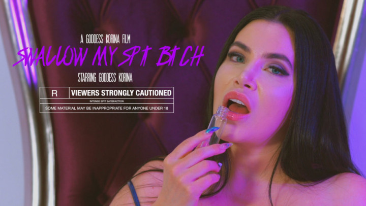 Poster for Korina Kova - Swallow My Spit Bitch - May 15, 2019 - Manyvids Star - Spit Fetish, Joi (Корина Кова Джой)