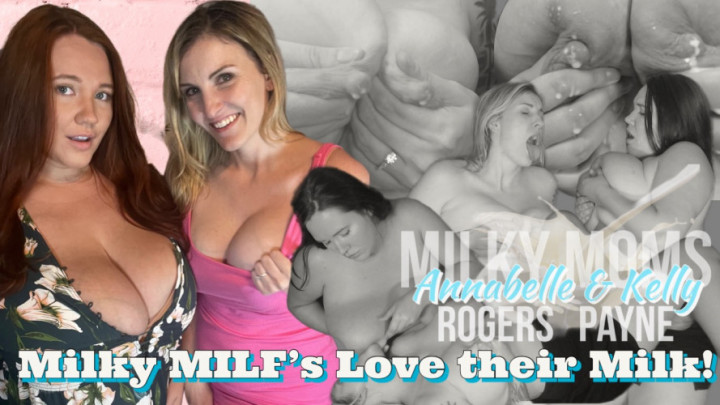 Poster for Milky Milfs Love Their Milk - Jun 15, 2023 - Annabelle Rogers - Manyvids Star - Tit Sucking / Nipple Fetish, Milf, Lesbians (Аннабель Роджерс Сосание Сисек / Фетиш Сосков)