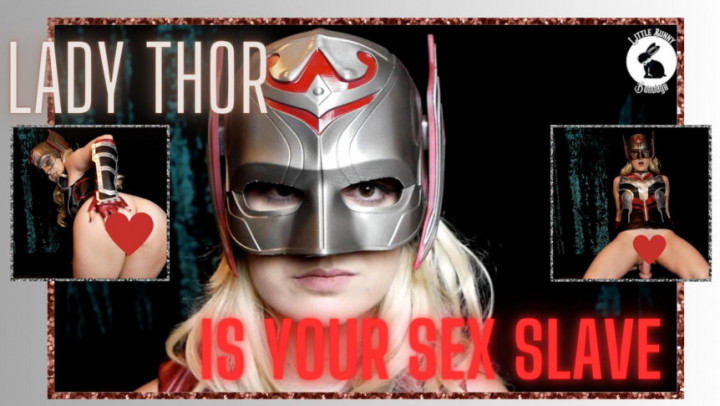 Poster for Littlebunnyb - Lady Thor Is Your Sex Slave - Apr 6, 2023 - Manyvids Model - Superheroines, Slave (Ведомый)