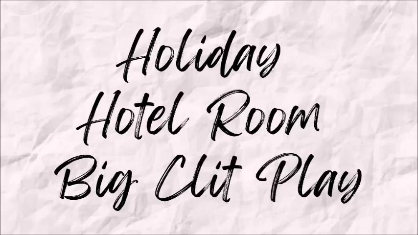 Poster for Manyvids Model - Holiday Hotel Room Big Clit Play - June 28, 2022 - Claudia Kink - Vibrator, Solo Female (Клаудия Кинк Только Женщины)