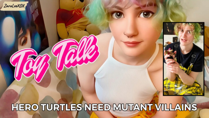 Poster for Manyvids Model - Zara Lee Xox - Toy Talk 1  - Zara Lee Xox -  Turtle Villains Toys Unboxing - August 04, 2023 - Toys, Teens (18+), Unboxing (Зара Ли Xox Подростки (18+))