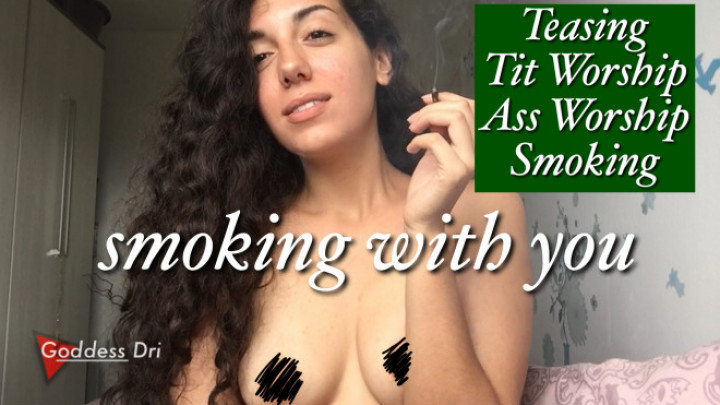 Poster for Smoking With You - Manyvids Star - Goddessdri - Strip Tease, Smoking (Курение)